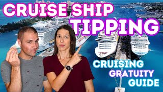 Cruise Ship Tipping Guide  Cruise Tipping amp Gratuity Explained [upl. by Carew]