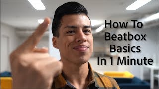 How To Beatbox Basics in 1 Minute [upl. by Alatea807]