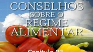 Conselhos sobre Regime Alimentar  EGW  Capítulo 03  A reforma de saúde e a mensagem [upl. by Allemahs]