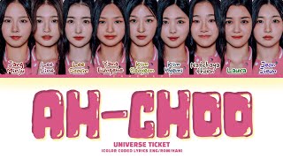 Universe Ticket AhChoo by Lovelyz Lyrics Color Coded Lyrics [upl. by Gregorius888]