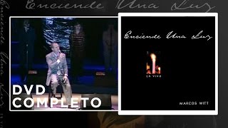 Marcos Witt  Enciende una luz En Vivo  Concierto completo [upl. by Siravaj469]