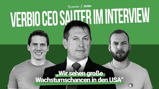 Verbio CEO Sauter im Interview Große Wachstumschancen in den USA [upl. by Assirac]