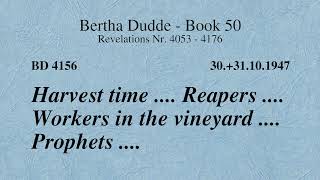 BD 4156  HARVEST TIME  REAPERS  WORKERS IN THE VINEYARD  PROPHETS [upl. by Ennovihs333]