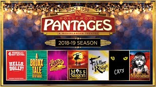 Announcing Hollywood Pantages Theatres New 201819 Season [upl. by Ativel]