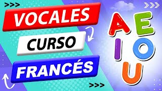 🇫🇷 Vocales en FRANCÉS 💙 📣 👉  1 EN FRANCIA 👈 [upl. by Irmine]