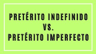 PRETÉRITO INDEFINIDO VS PRETÉRITO IMPERFECTOTE LO EXPLICO EN 10 MINUTOSMIS TRUCOS spanishclass [upl. by Quillon]