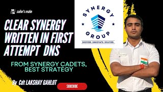 How to clear SYNERGY EXAM IN FIRST ATTEPMT GUIDANCE BY SYNERGY SPONSORED CADETS DNS 2024 DNS [upl. by Hanima]