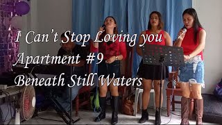 I CANT STOP LOVING YOU  APARTMENT 9  BENEATH STILL WATERS  Cover Irene  6th String Band [upl. by Nollie514]