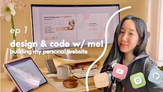 Building My Personal Website • Design amp Code With Me Ep 1  Day Of A Software Engineer amp Designer [upl. by Cia]