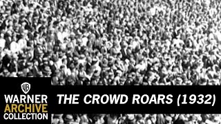 Preview Clip  The Crowd Roars  Warner Archive [upl. by Eelorac]