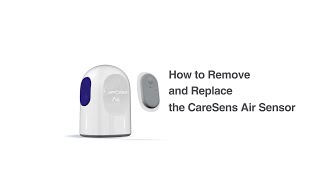 CareSens Air How to Remove and Replace the CareSens Air Sensor [upl. by Elimay]