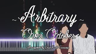 Over October  Arbitrary Piano Tutorial [upl. by Ssepmet]