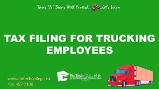 Trucking Employees Tax Filing How does it Work Canada Taxes [upl. by Amikat]