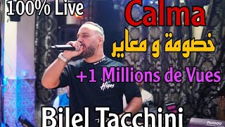 Bilel Tacchini Live ft HoussemMagic  Calma  خصومة و معاير  Cover [upl. by Silvestro]