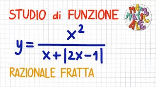 STUDIO DI FUNZIONE  razionale fratta con valore assoluto  FS70 [upl. by Nerraw]