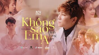 KHÔNG SAO EM À  ĐINH TÙNG HUY  OFFICIAL MUSIC VIDEO [upl. by Sardse]