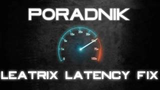 Leatrix Latency Fix Poradnik [upl. by Yessydo369]