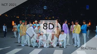 NCT 2021  Beautiful 8D  Lyrics  Use Headphones 🎧 [upl. by Camilla]