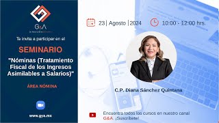 Seminario Nóminas Tratamiento Fiscal de los Ingresos Asimilables a Salarios [upl. by Atiuqnahs812]