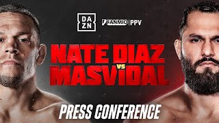 NATE DIAZ VS JORGE MASVIDAL PRESS CONFERENCE LIVESTREAM [upl. by Inilam]