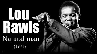 Lou Rawls – Natural man 1971 [upl. by Amaryl]