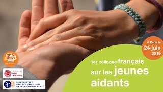 Teasing 1er colloque français sur les jeunes aidants 24 juin 2019 [upl. by Isdnyl]