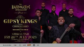 The Bandoleros presents  Gipsy Kings ft Tonino Baliardo Renaissance Tour [upl. by Grazia]