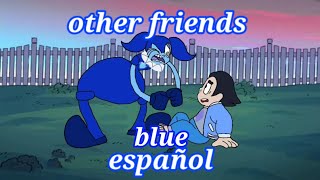 other friends blu spinel en español [upl. by Tsepmet]