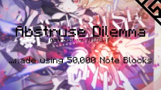 【Arcaea】Abstruse Dilemma but I remade it using 53810 Minecraft Note Blocks [upl. by Goda]