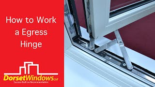 How to Work a Egress Hinge  Dorset Windows Ltd [upl. by Nabla]