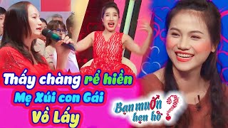 Mẹ vợ bắt rể lộ liễu hối con gái VỒ LẤY vì chàng quá hiền trường quay cười bể bụng  Bạn Muốn Hẹn Hò [upl. by Mcclary]