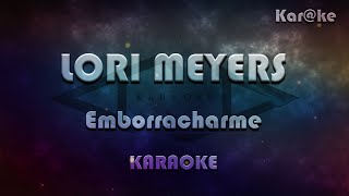 Lori Meyers  Emborracharme Karke [upl. by Siuqram20]