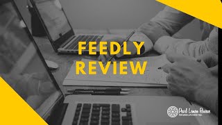 Feedly Review 2021 [upl. by Elleon]