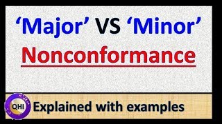 Major VS Minor Non Conformance NC – Explained with examples [upl. by Strohl]