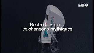 La légende de la Route du Rhum en CHANSONS [upl. by Bordy]