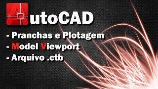 Aula 19  Pranchas e Plotagem  AutoCAD [upl. by Yve]