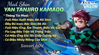 REMAKE MOD SKIN YAN TANJIRO KAMADO MÙA S3 2024 26072024  SASORI AOV [upl. by Burkley594]