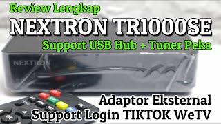 Review Nextron TR1000SE Chipset Sunplus Tuner Peka Cocok Untuk Daerah Sulit Sinyal Terbaikkah [upl. by Kinnard163]