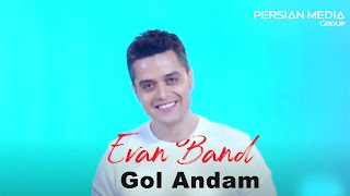 Evan Band  Gol Andam I Teaser  ایوان بند  گل اندام [upl. by Catherin40]