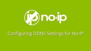 Configuring DDNS Settings with Your NoIP Account [upl. by Noe13]