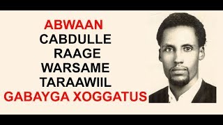 Midnimo  Abwaan Cabdulle Raage Warsame Taraawiil  Gabaygii Xoggatus [upl. by Yentroc]