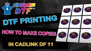 How to Make Copies Duplicate Repeat in Cadlink Digital Factory  Cadlink DTF Tutorial [upl. by Burkitt]