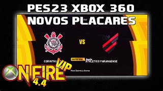 PES 23 XBOX 360  NOVOS PLACARES ONFIRE PES 18 [upl. by Nihhi198]