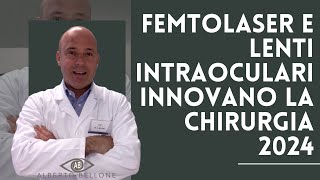 Femtolaser e lenti intraoculari premium innovano la chirurgia refrattiva [upl. by Acinemod877]