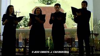 O Jesu Christe J Van Berchem [upl. by Asatan733]