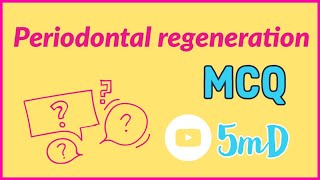 MCQ  PERIODONTICS  PERIODONTAL REGENERATION  NEET MDS revision [upl. by Ydeh]