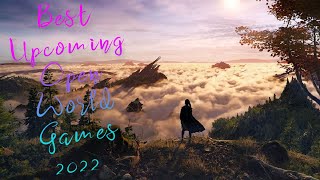 Top 24 Best Upcoming Open World Games 2022 And Beyond [upl. by Henke]