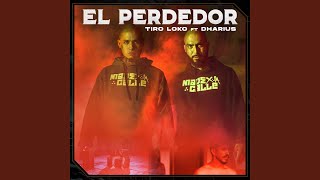 El Perdedor [upl. by Austreng]