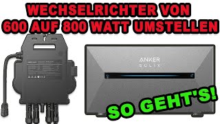 Anker Wechselrichter auf 800 Watt umstellen [upl. by Sikram]