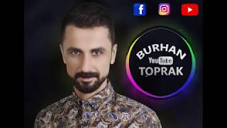 Burhan Toprak  Mirani Dıgavi New Yeni 2018 [upl. by Leach]